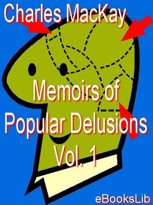 cover image of Memoirs of Popular Delusions Vol. 1